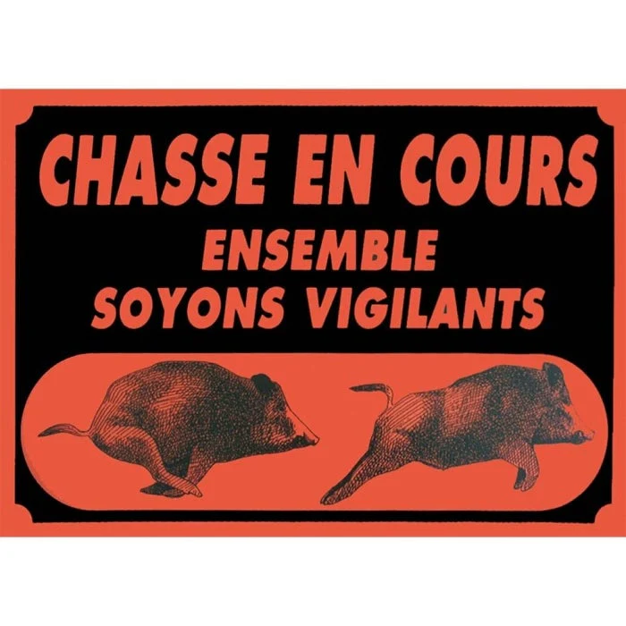 Panneaux Akilux Europarm " Attention chasse en cours " 60 x 40 cm